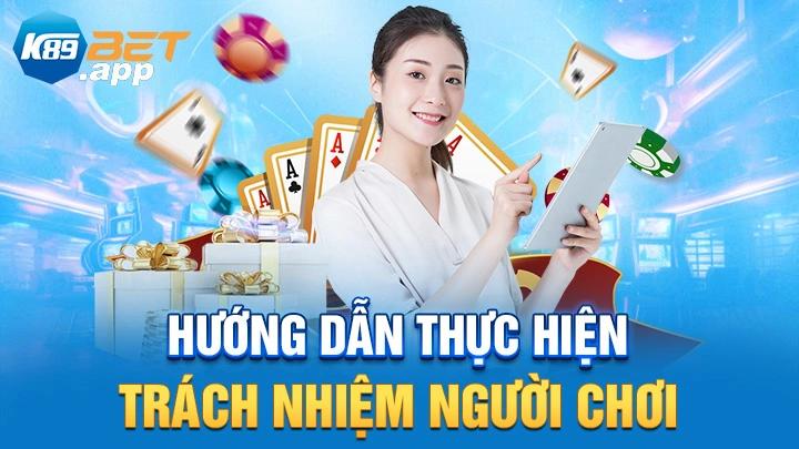Hướng dẫn thực hiện trách nhiệm người chơi