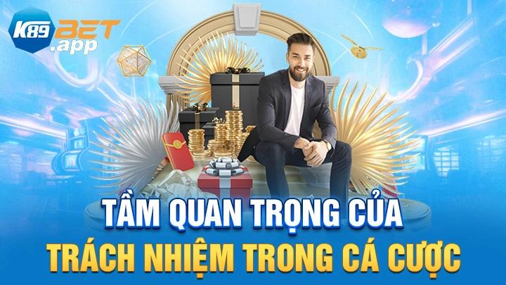 Tầm quan trọng của trách nhiệm trong cá cược